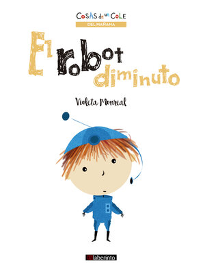 cover image of El robot diminuto